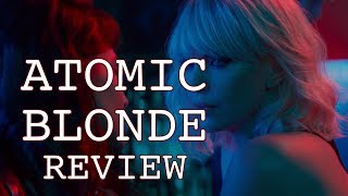 Atomic Blonde Review - Charlize Theron, James McAvoy