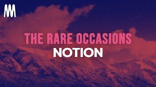 The Rare Occasions - Notion (Lyrics)