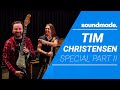 Sørens Sunday Session: Tim Christensen Special Part 2 - Episode 11 #spilmusiknu