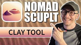 Nomad Sculpt Basics: Clay Tool