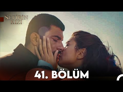 Sefirin Kızı 41. Bölüm (FULL HD)