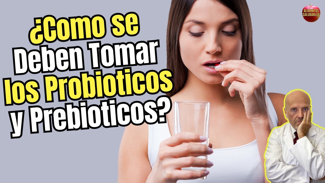 🌿💊 ¿CÓMO SE DEBEN TOMAR LOS PROBIÓTICOS Y PREBIÓTICOS PARA QUE FUNCIONEN? 🦠🔬