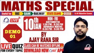 Maths Special | For SSC/BANKING/RAILWAY/DEFENCE/STATE | Demo 01 | By Ajay Rana Sir