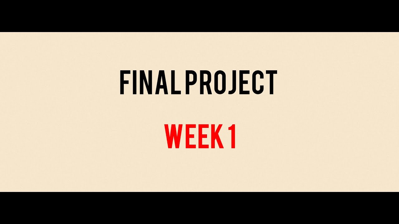 CIS111B - Final Project | Week 1 - YouTube