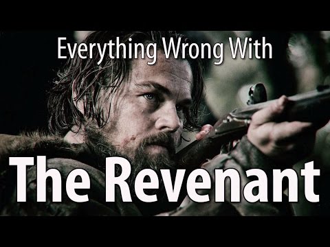 Everything Wrong With The Revenant In 9 Minutes Or Less