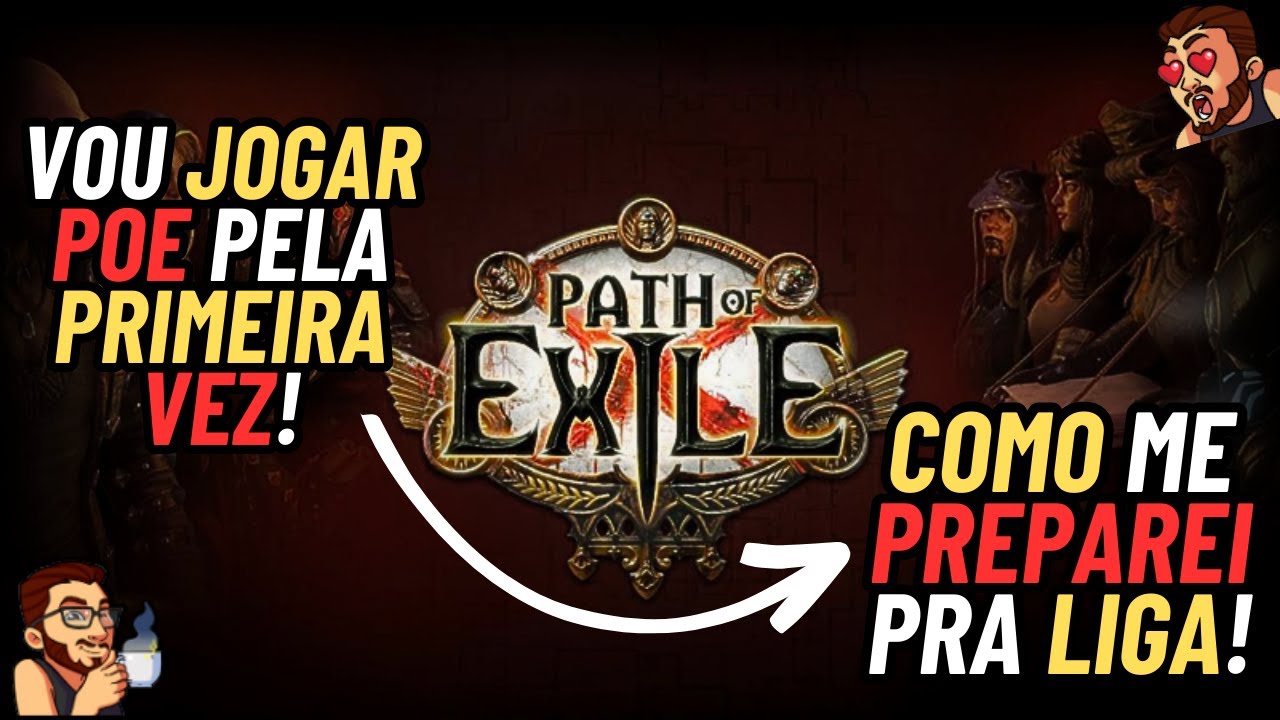 Malaka vai jogar PoE pela primeira vez! Como eu me preparei pra minha ...