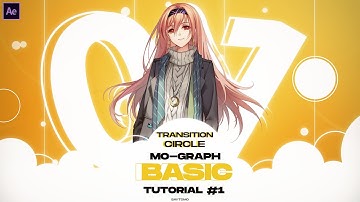 After Effects Basic Mo-Graph Tutorial / Circle Transition