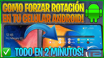 Como Girar la Pantalla de mi Celular Android (2021) 📱 Forzar Cualquier Aplicación a Modo Horizontal.