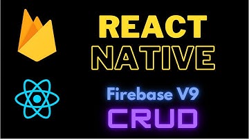 CRUD Tutorial Using React Native + Firebase | Firebase 9 and Firestore Tutorial | Expo