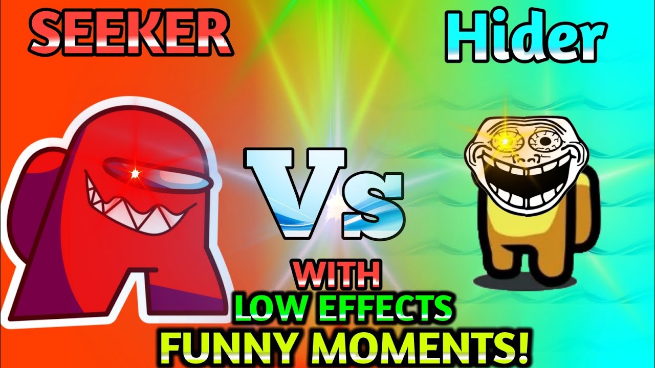 Among Us - Hide N Seek - Hider Funny Moments Gameplay #67 - YouTube