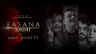 Video voorbeeld van "Arif Bhatti-Fasana | फ़साना | Official Video"