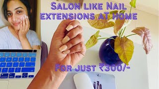 Nail Extensions At Home Less Than 300 Press On Nail Extensions Janani Ashokkumar