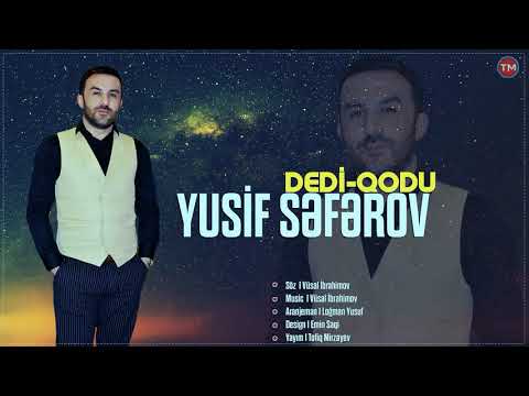 Yusif Seferov - Dedi Qodu