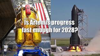 NASA's 2028 Artemis deadline will be here soon enough, is lunar landing progress fast enough?