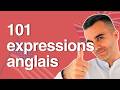 Les 101 Expressions Indispensables En Anglais Vocabulaire Essentiel