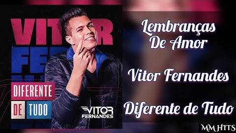 LEMBRANÇAS DE AMOR - Vitor Fernandes (Áudio Oficial)