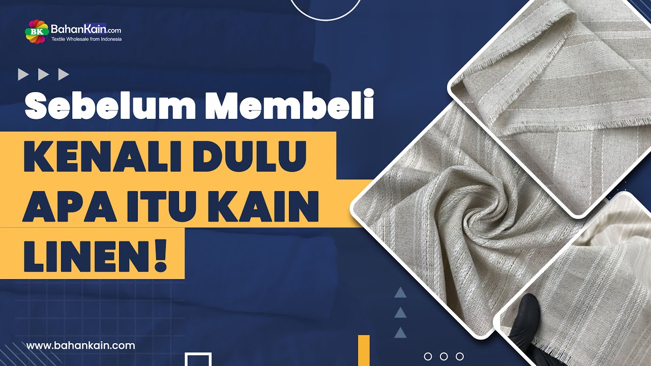 Apa Itu Kain Linen ? Sebelum membeli yuk tonton video ini! Textile