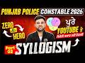 Punjab Police Constable Preparation 2026 | Syllogism Reasoning | Reasoning by Sourav arora sir