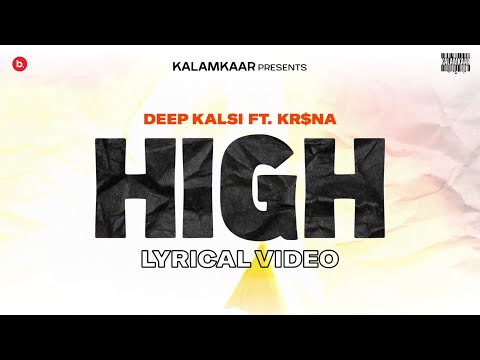 DEEP KALSI X KR$NA - HIGH (LYRICAL) | WINNERS CIRCLE | KALAMKAAR