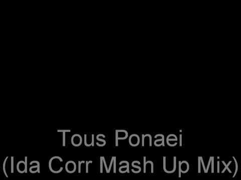 Tous Ponaei ( Ida Corr Mash Up Remix ) - Vegas vs ...