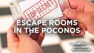 Escape Rooms in the Pocono Mountains