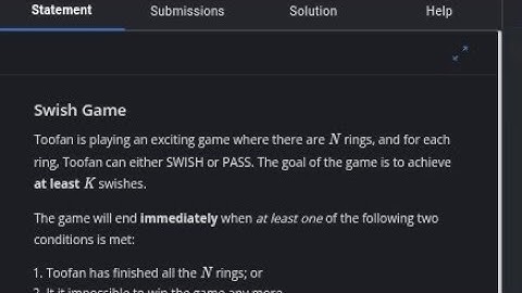 C. Swish Game solution Code || STATRTERS 171 CodeChef contest #codechef