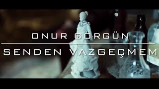 Onur Görgün | Senden Vazgeçmem Klip (Müslüm Filmi)