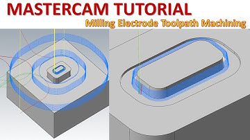 MasterCAM Tutorial #132 | Mill 2.5D Electrode Toolpath Machining