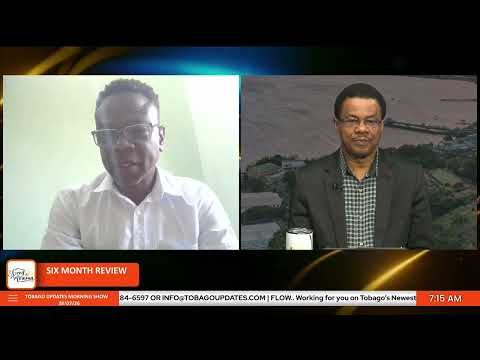 Six Month Review | Assembly Member Orlando Kerr | Host: Alex Browne | Tobago Updates