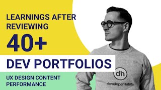 What I Learned After Reviewing Over 40 Developer Portfolios - 9 Tips You Use