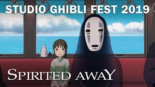 Spirited Away - Studio Ghibli Fest 2019 Trailer [In Theaters October 2019]