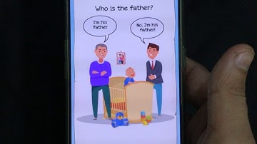 Braindom 2 Riddle Level 2 Who is the father? Detailed Solution Walkthrough