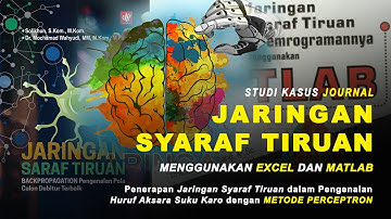 PENGENALAN HURUF AKSARA SUKU KARO DENGAN METODE PERCEPTRON MENGGUNAKAN MATLAB | JST