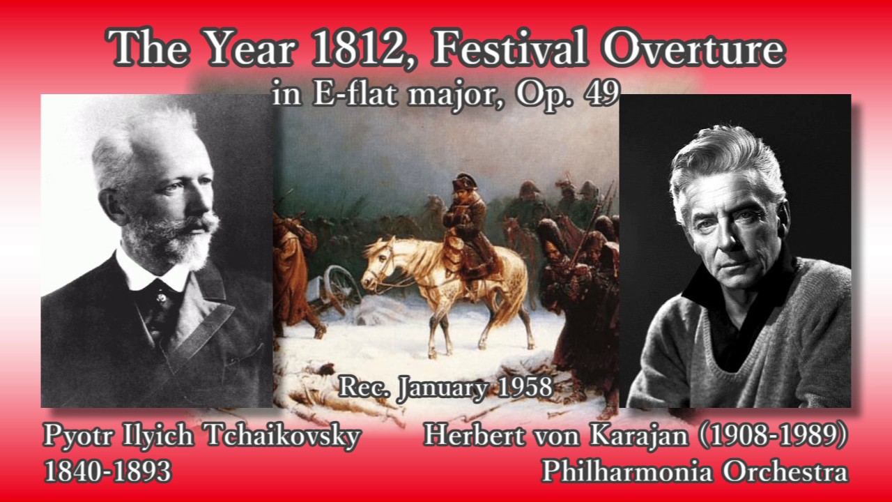 Tchaikovsky: The Year 1812, Karajan & The Phil (1958