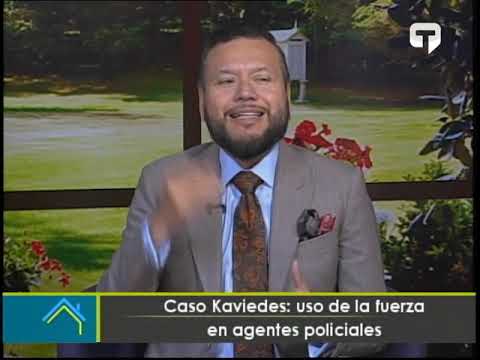 Caso Kaviedes uso de la fuerza en agentes policiales
