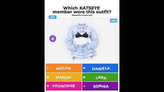 how many did you guess? 😸 guess the KATSEYE member by the outfit! (Beautiful Chaos Era) #kahoot