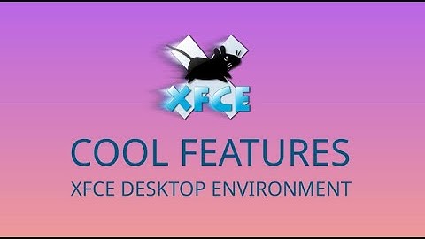 XFCE COOL FEATURES | XUBUNTU TIPS |XFCE TRICKS