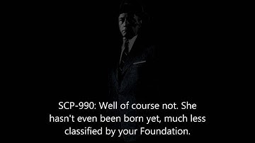 SCP Foundation  - Document 990 02. SCP 990 Interview