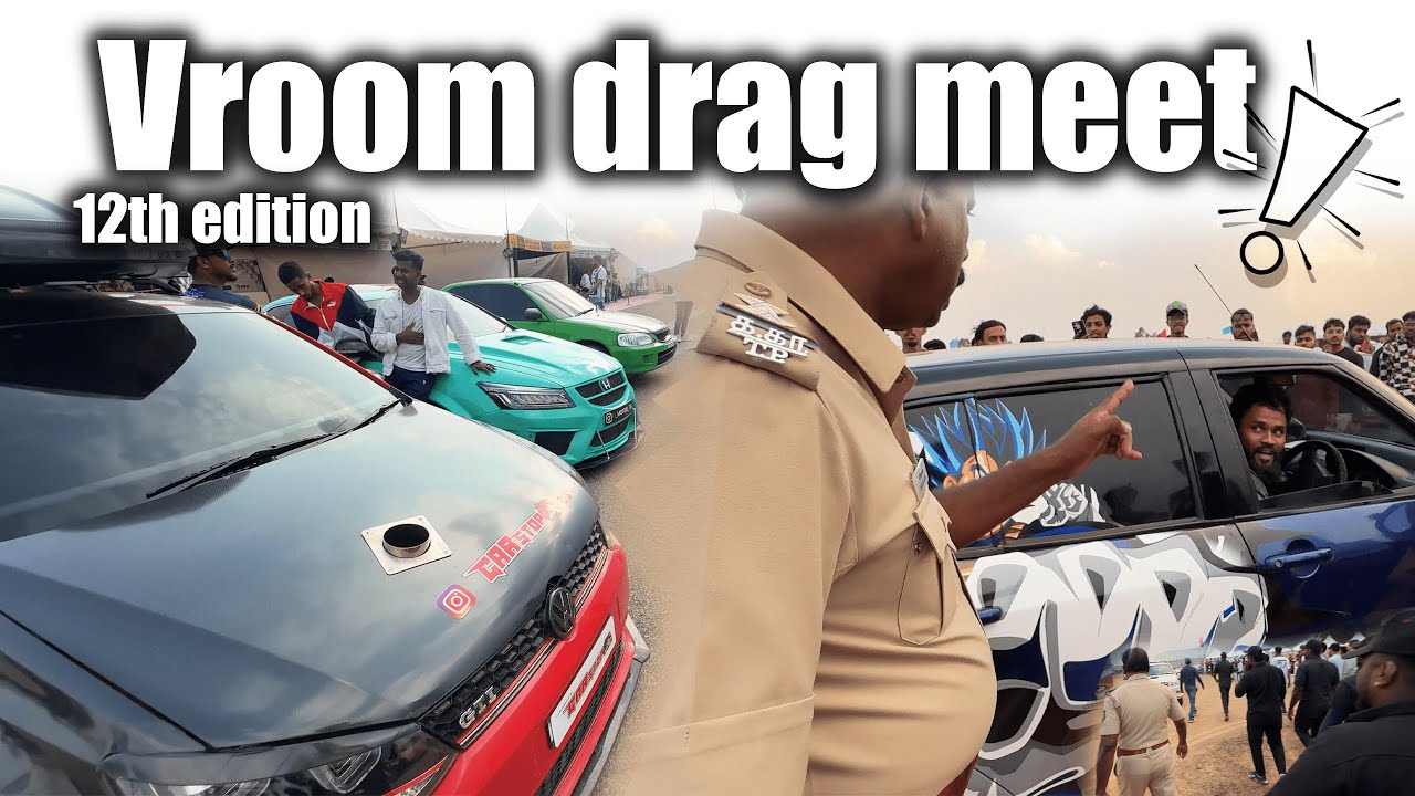Vroom Drag Meet 💨 12th Edition🔥