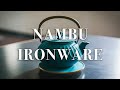 Iwachu nambu ironware in iwate tohoku