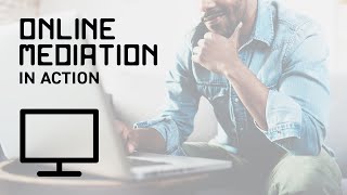 Webinar: Online Mediation in Action