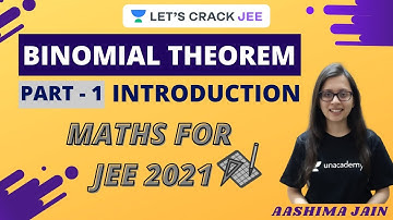L1:  Introduction to Binomial Theorem | Maths for JEE 2021 | Let