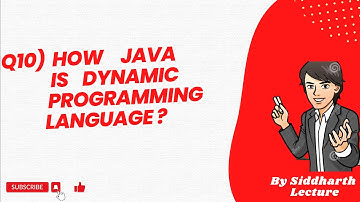 How java is dynamic programming language | Java Features | Java | Siddharth Lecture