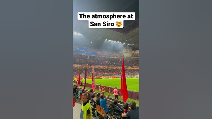 The atmosphere at San Siro is INCREDIBLE 🤯