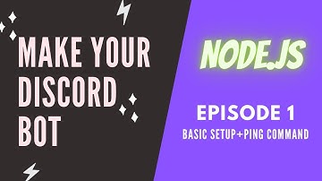 Code your own Discord Bot using node.js | Episode 1: Basic setup + Ping command