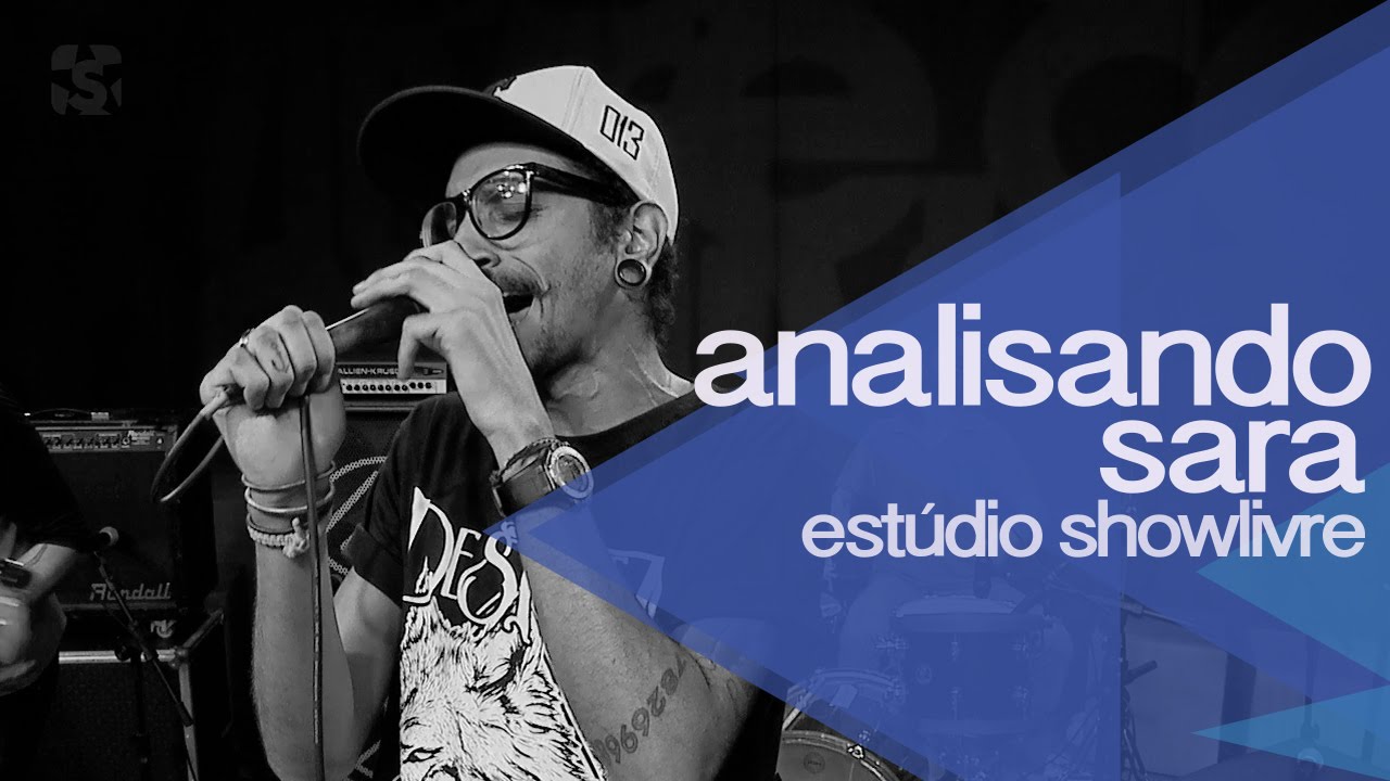 Analisando Sara no Estúdio Showlivre 2014 - Apresentação na íntegra