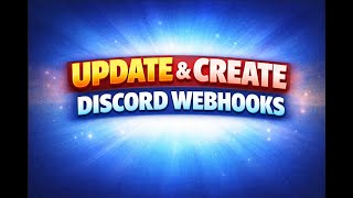 How to Create & Update Discord Webhooks