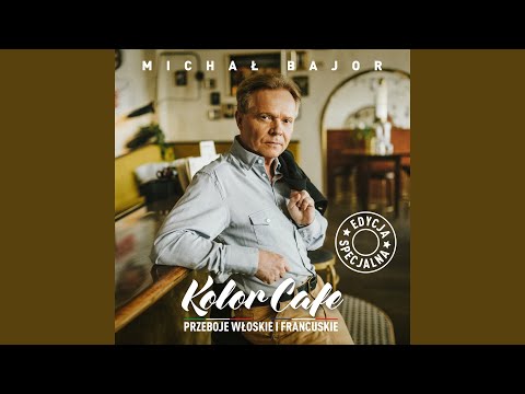 Michał Bajor — Nie Opuszczaj Mnie