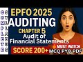 EPFO 2025 Auditing: Audit of Financial Statements | Balance Sheet, P&L, Notes, Assertions MCQs PYQs