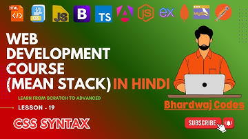 #19 CSS Syntax | Complete MEAN Stack Web Development in Hindi